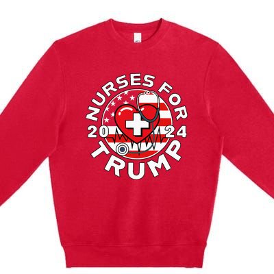 Nurses For Trump 2024 Premium Crewneck Sweatshirt