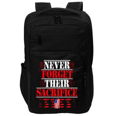 Never Forget Their Sacrifice Veteran Veterans Day Impact Tech Backpack