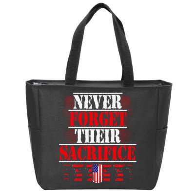 Never Forget Their Sacrifice Veteran Veterans Day Zip Tote Bag