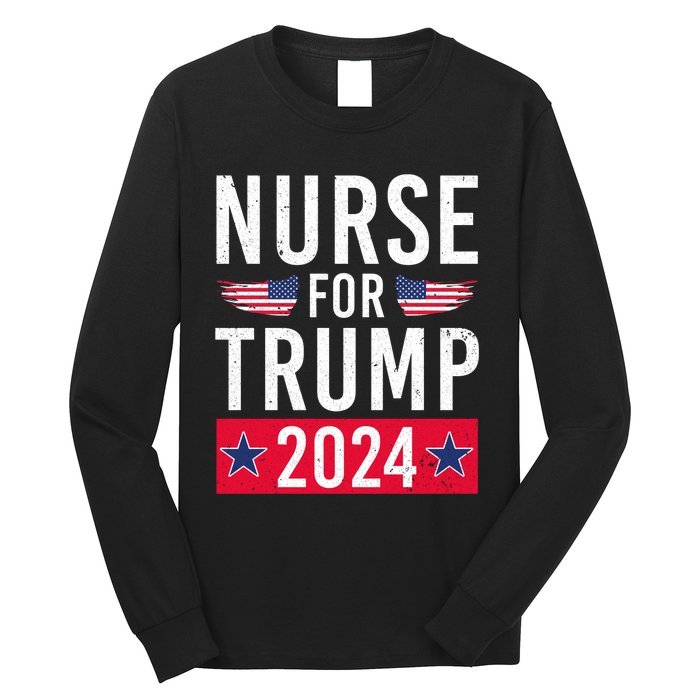 Nurses For Trump 2024 Reelection Trump Republican Usa Flag Long Sleeve Shirt