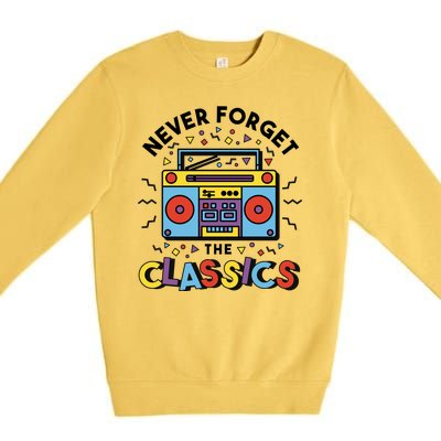 Never Forget The Classics Retro Premium Crewneck Sweatshirt