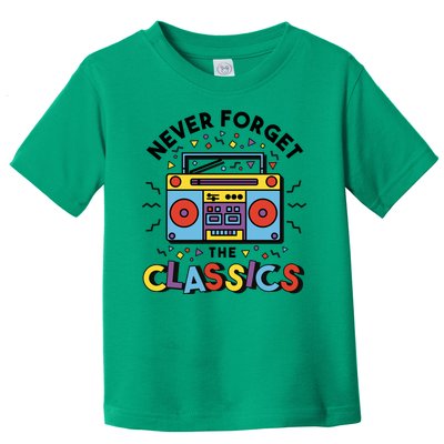 Never Forget The Classics Retro Toddler T-Shirt