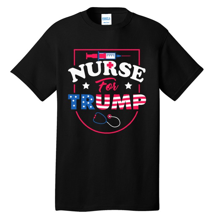 Nurse For Trump Conservative Republican Nurses Support Tall T-Shirt