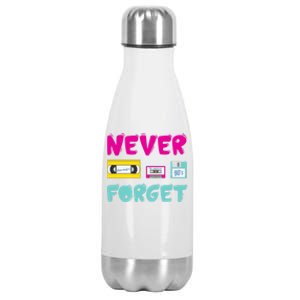 Never Forget The 90s Gift Stainless Steel Insulated Water Bottle