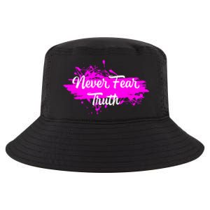 Never Fear Truth Inspirational Motivational Magenta Splash Cool Comfort Performance Bucket Hat