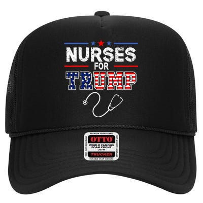 Nurses For Trump 2024 Support Donald Trump America Flag High Crown Mesh Back Trucker Hat