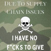 No Fucks To Give Due To Supply Chain Issues Zero Fucks Legacy Tie Dye Trucker Hat