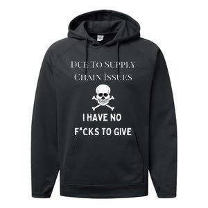 No Fucks To Give Due To Supply Chain Issues Zero Fucks Performance Fleece Hoodie