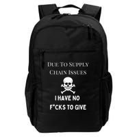 No Fucks To Give Due To Supply Chain Issues Zero Fucks Backpack