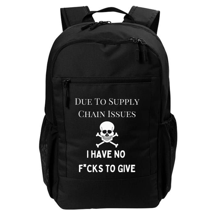 No Fucks To Give Due To Supply Chain Issues Zero Fucks Backpack
