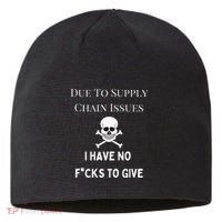 No Fucks To Give Due To Supply Chain Issues Zero Fucks Sustainable Beanie