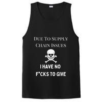 No Fucks To Give Due To Supply Chain Issues Zero Fucks PosiCharge Competitor Tank