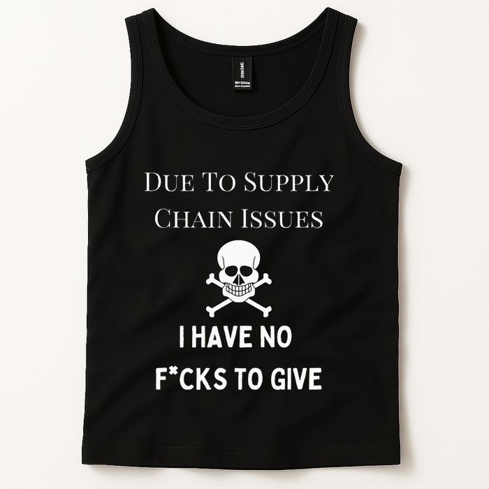 No Fucks To Give Due To Supply Chain Issues Zero Fucks Tank Top