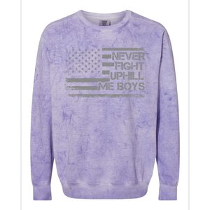 Never Fight Uphill Me Boy Funny Trump 2024 Colorblast Crewneck Sweatshirt