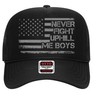 Never Fight Uphill Me Boy Funny Trump 2024 High Crown Mesh Back Trucker Hat