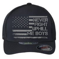 Never Fight Uphill Me Boy Funny Trump 2024 Flexfit Unipanel Trucker Cap