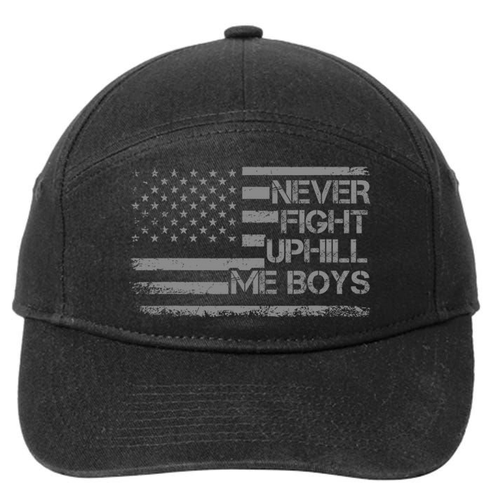 Never Fight Uphill Me Boy Funny Trump 2024 7-Panel Snapback Hat