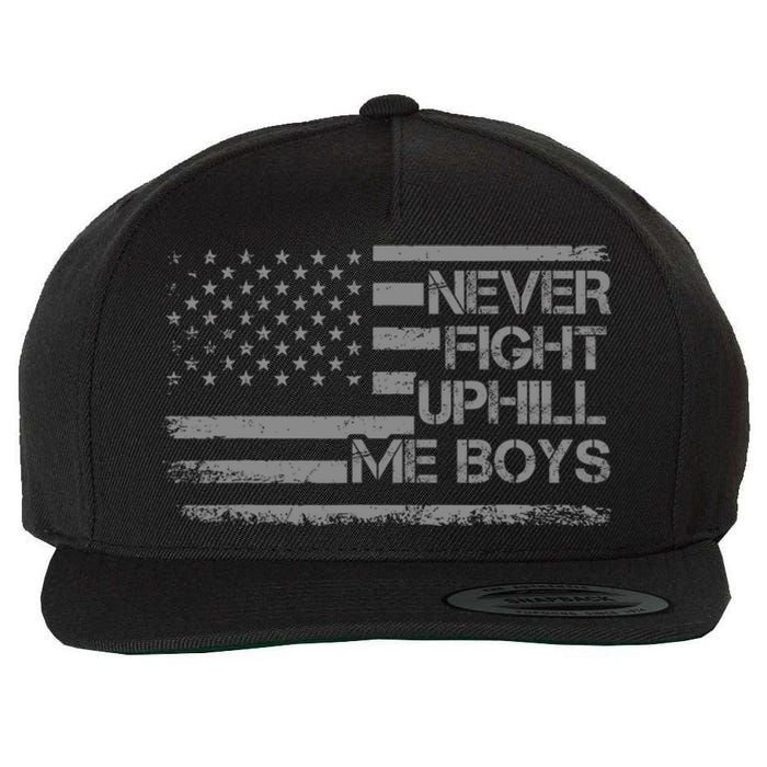 Never Fight Uphill Me Boy Funny Trump 2024 Wool Snapback Cap