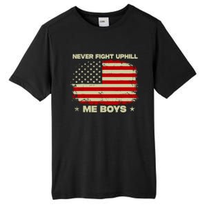 Never Fight Uphill Me Boy Funny Trump 2024 Tall Fusion ChromaSoft Performance T-Shirt