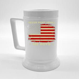 Never Fight Uphill Me Boy Funny Trump 2024 Beer Stein