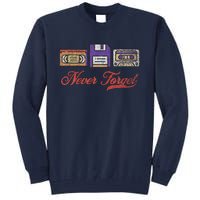 Never Forget Vintage Floppy Disk Vhs Tape 80s Cassette Retro Tall Sweatshirt