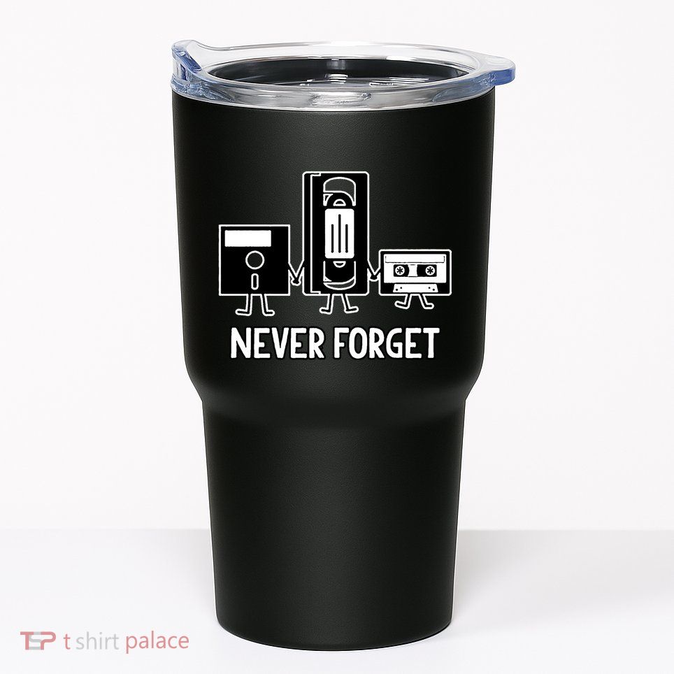 Never Forget Vintage Floppy Disk Vhs Tape 90s 80s Cassette Tumbler