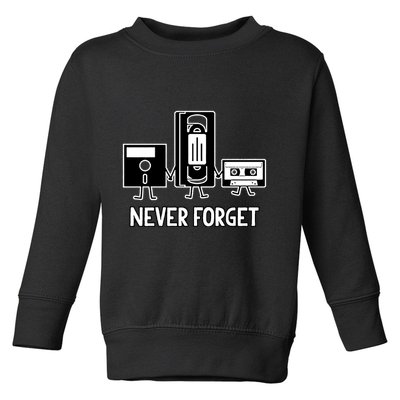 Never Forget Vintage Floppy Disk Vhs Tape 90s 80s Cassette Toddler Sweatshirt