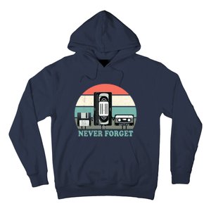 Never Forget VHS, Cassette, Floppy Disc Old School Retro Hoodie