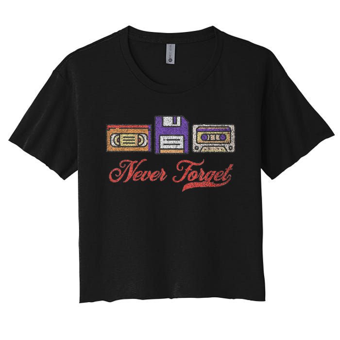 Never Forget Vintage Floppy Disk Vhs Tape 80s Cassette Retro Women's Crop Top Tee