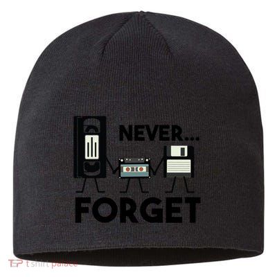 NEVER FORGET VHS TAPE, FLOPPY DISK, TAPE, FUNNY NOSTALGIA Sustainable Beanie