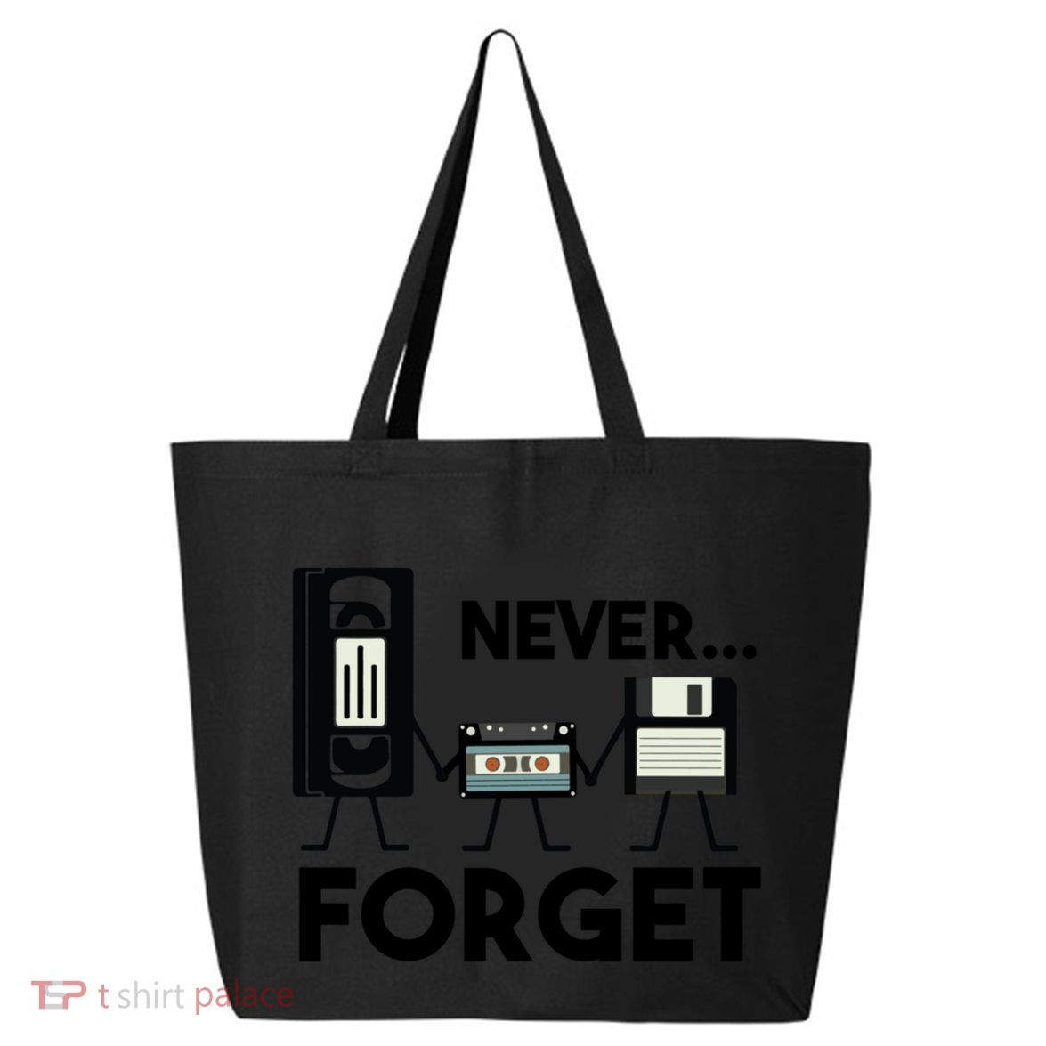 NEVER FORGET VHS TAPE, FLOPPY DISK, TAPE, FUNNY NOSTALGIA 25L Jumbo Tote