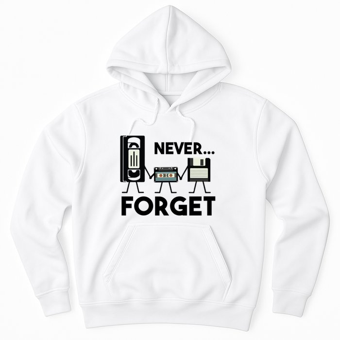NEVER FORGET VHS TAPE, FLOPPY DISK, TAPE, FUNNY NOSTALGIA Hoodie