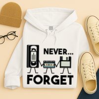 NEVER FORGET VHS TAPE, FLOPPY DISK, TAPE, FUNNY NOSTALGIA Hoodie