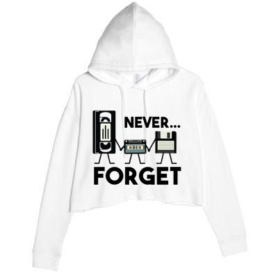 NEVER FORGET VHS TAPE, FLOPPY DISK, TAPE, FUNNY NOSTALGIA Crop Fleece Hoodie