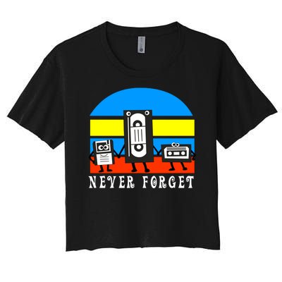 Never Forget Vhs Tapes Women's Crop Top Tee