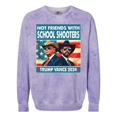 Not Friends With School Shooter Trump Vance 2024 Colorblast Crewneck Sweatshirt