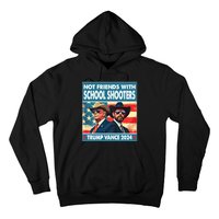 Not Friends With School Shooter Trump Vance 2024 Hoodie