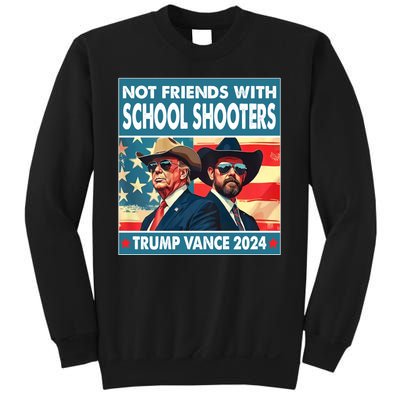 Not Friends With School Shooter Trump Vance 2024 Sweatshirt