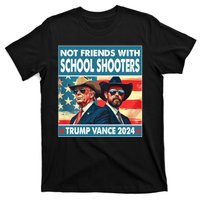 Not Friends With School Shooter Trump Vance 2024 T-Shirt