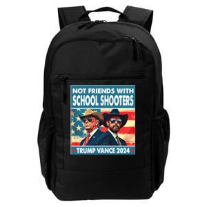 Not Friends With School Shooter Trump Vance 2024 Daily Commute Backpack