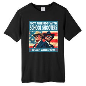 Not Friends With School Shooter Trump Vance 2024 Tall Fusion ChromaSoft Performance T-Shirt