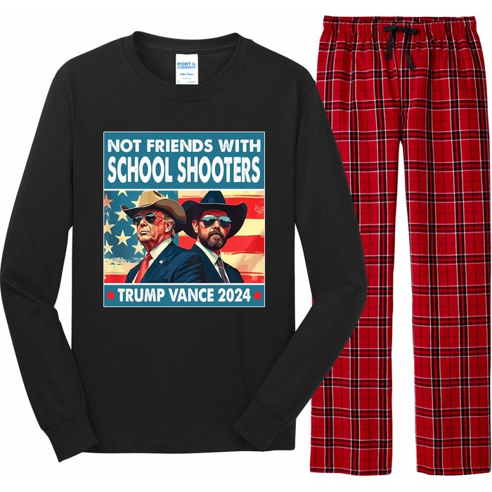 Not Friends With School Shooter Trump Vance 2024 Long Sleeve Pajama Set