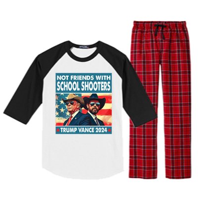 Not Friends With School Shooter Trump Vance 2024 Raglan Sleeve Pajama Set