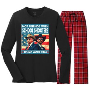 Not Friends With School Shooter Trump Vance 2024 Women's Long Sleeve Flannel Pajama Set 