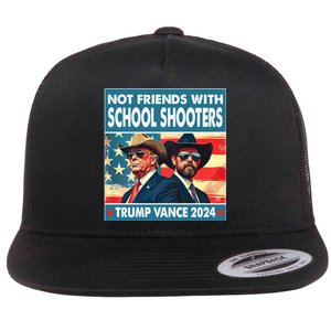 Not Friends With School Shooter Trump Vance 2024 Flat Bill Trucker Hat