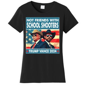 Not Friends With School Shooter Trump Vance 2024 Women's T-Shirt