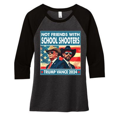 Not Friends With School Shooter Trump Vance 2024 Women's Tri-Blend 3/4-Sleeve Raglan Shirt