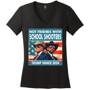 Not Friends With School Shooter Trump Vance 2024 Women's V-Neck T-Shirt