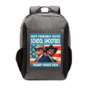 Not Friends With School Shooter Trump Vance 2024 Vector Backpack