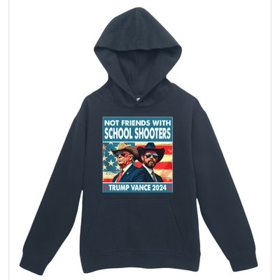 Not Friends With School Shooter Trump Vance 2024 Urban Pullover Hoodie